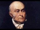 Who is the Real John Quincy Adams? Biography, Education, Quotes (1998)