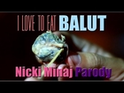 Anaconda (Filipino Nicki Minaj Parody) | I Love to Eat Balut