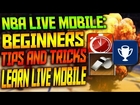 BEGINNERS TIPS AND TRICKS / LEARN LIVE MOBILE - NBA Live Mobile