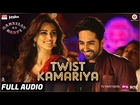 Twist Kamariya - Full Audio | Bareilly Ki Barfi | Ayushmann Khurrana & Kriti Sanon | Tanishk - Vayu