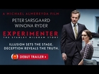 Experimenter Official Trailer