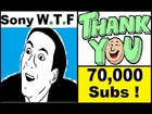 Sony Tried To Screw Us. THANKS to my 70,000 Subs! PS4, Xbox One, Wii U reps. Thank You.