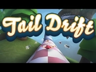 Official Tail Drift (by Right Pedal Studios Publishing) Trailer