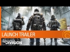 Tom Clancy's The Division - Launch Trailer [US]