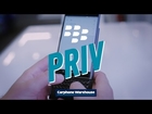 Meet PRIV by BlackBerry