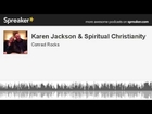 Karen Jackson & Spiritual Christianity (made with Spreaker)