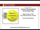 Custom Personalized Tennis Bag Tags