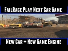FailRace Play Next Car Game New Car + New Game Engine
