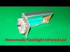 Homemade Flashlight Infrared Led DIY Night Vision Scope Camera Riflescope Free Energy Generator