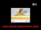 Teri Adaon Pe Marta Hoon- Bollywood Sing Along - Barsaat - Kumar Sanu