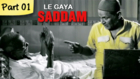 Le Gaya Saddam - Part 01/09 - Hilarious Hindi Romantic Comedy Movie - Raghubir Yadav