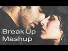 The Break Up MashUp Full Video Song 2014 DJ Chetas HD 1080p