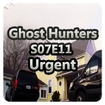 Ghost Hunters S07E11 - Urgent