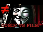 V for Vendetta - What's the Difference?