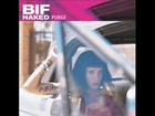 Bif Naked - I love myself today