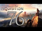 Dragon Age: Inquisition - Gameplay Walkthrough Part 76: Northern Emprise